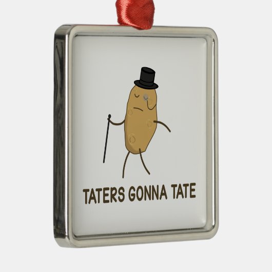 Haters Gonna Hate en Taters Gonna Tate Metalen Ornament (Rechts)