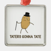 Haters Gonna Hate en Taters Gonna Tate Metalen Ornament (Voorkant)