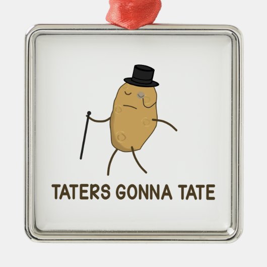 Haters Gonna Hate en Taters Gonna Tate Metalen Ornament (Voorkant)