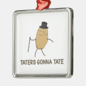 Haters Gonna Hate en Taters Gonna Tate Metalen Ornament (Links)