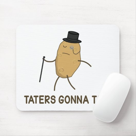 Haters Gonna Hate en Taters Gonna Tate Muismat (Met muis)