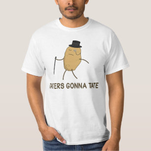 Haters Gonna Hate en Taters Gonna Tate T-shirt