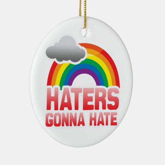 HATERS GONNA HATE KERAMISCH ORNAMENT (Rechts)