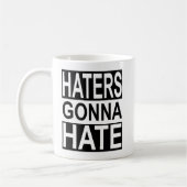 Haters Gonna Hate Koffiemok (Links)