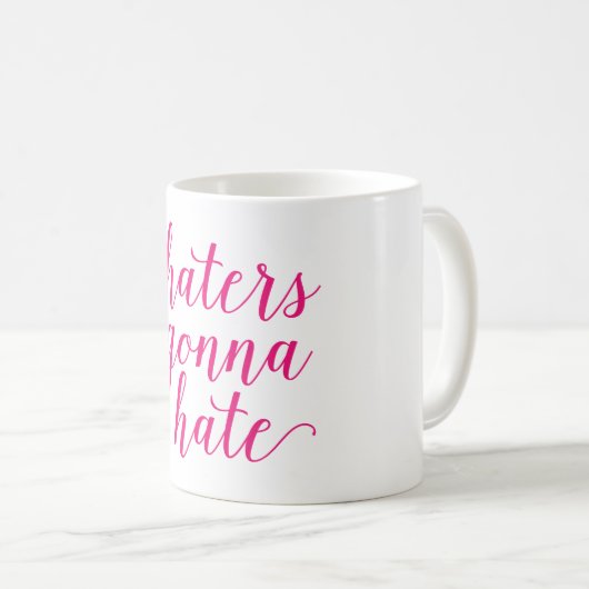 HATERS GONNA HATE mok (Voorkant rechts)