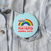 HATERS GONNA HATE -.png Ronde Button 4,0 Cm (In situ)