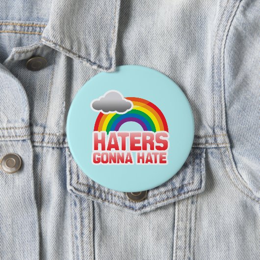 HATERS GONNA HATE -.png Ronde Button 4,0 Cm (In situ)