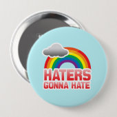 HATERS GONNA HATE -.png Ronde Button 4,0 Cm (Voorkant /achterkant)