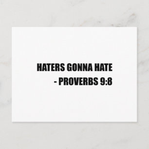 Haters Gonna Hate Proverbs Briefkaart