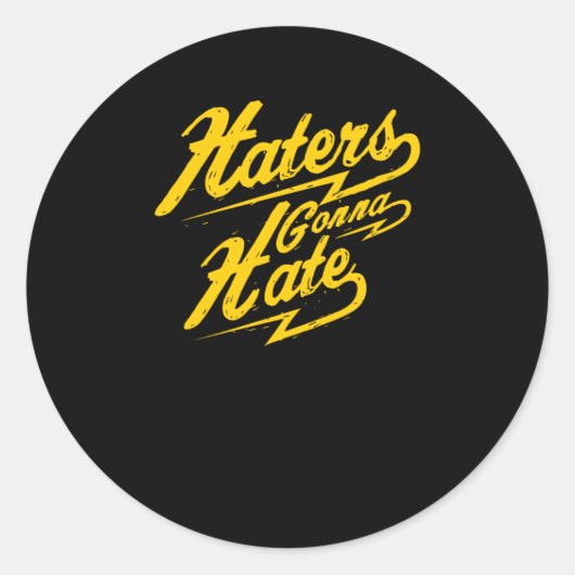 Haters Gonna Hate Ronde Sticker (Voorkant)