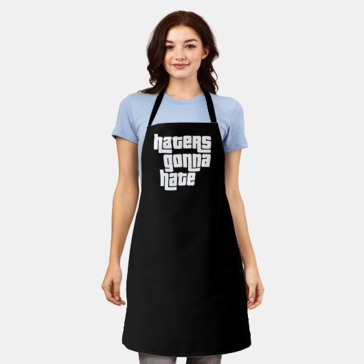 Haters gonna hate schort (Gedragen)