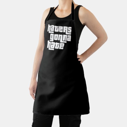 Haters gonna hate schort (Insitu)