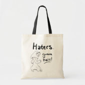 Haters Gunna Hate op mijn Hijab Tote Bag (Voorkant)