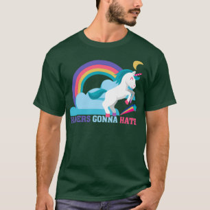 Haters haten Funny Unicorn Rainbow T-shirt