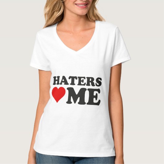 Haters Love Me T-shirt (Voorkant)