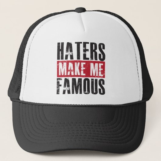 Haters maken me beroemd trucker pet (Voorkant)