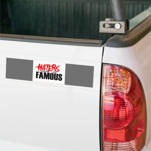 Haters maken ons beroemd bumpersticker (Op Truck)