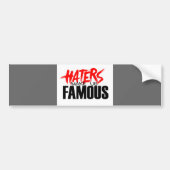 Haters maken ons beroemd bumpersticker (Voorkant)
