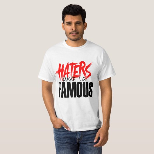 Haters maken ons beroemd rood/wit t-shirt (Voorkant volledig)