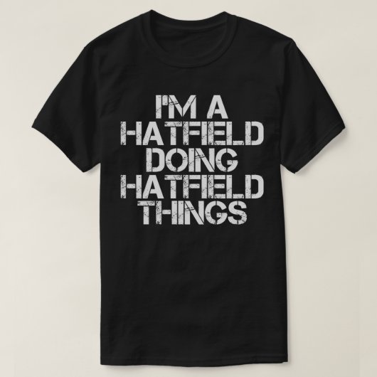 HATFIELD Funny Surname Family Tree Birthday Reunio T-shirt (Design voorkant)