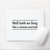 Hath No Fury als een vrouw met scores Muismat (Met muis)