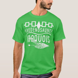 Haudenosaunee Iroquois Native American Pride T-shirt