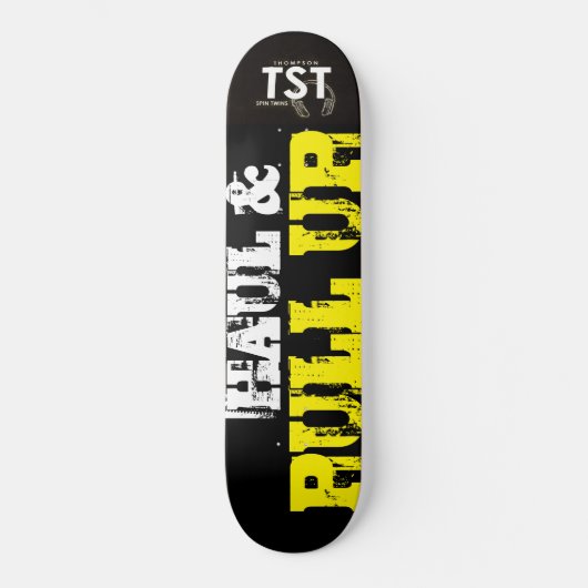 HAUL & PULL UP Skateboard (Voorkant)