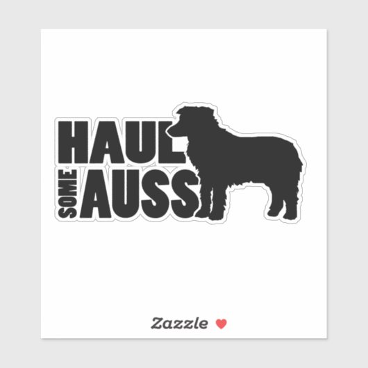 Haul Some Auss - Een grappige mini-Aussie Sticker (Vel)