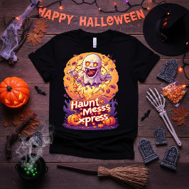 Haunt Mess Express beroemd gemaakt door Funny Scha T-shirt