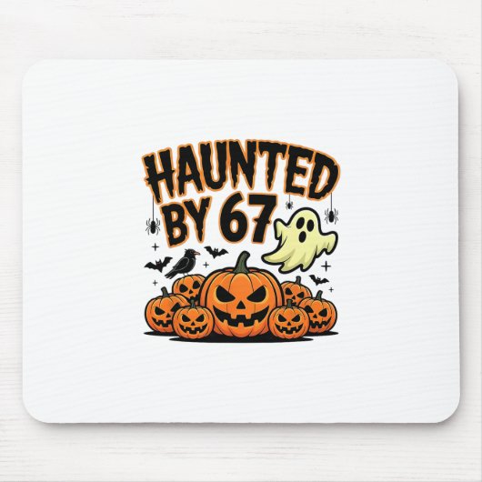 Haunted 67 Meme Six Seven 6-7 Funny Internet Joke  Muismat (Voorkant)