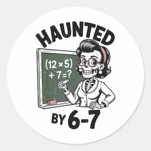 Haunted 67 Skeleton Math Teacher Halloween Costume Ronde Sticker (Voorkant)