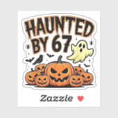 Haunted by 67 beroemd gemaakt door Funny Ghost & P Sticker (Vel)