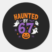 Haunted By 67 Funny 67 Halloween Costume  Ronde Sticker (Voorkant)