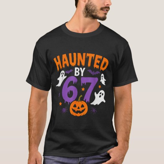 Haunted By 67 Funny 67 Halloween Costume  T-shirt (Voorkant)