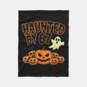 Haunted By 67 – Funny Ghost And Pumpkin Halloween  Fleece Deken (Voorkant)