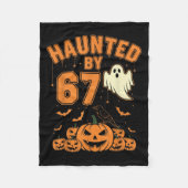 Haunted By 67 – Funny Ghost And Pumpkin Halloween Fleece Deken (Voorkant)