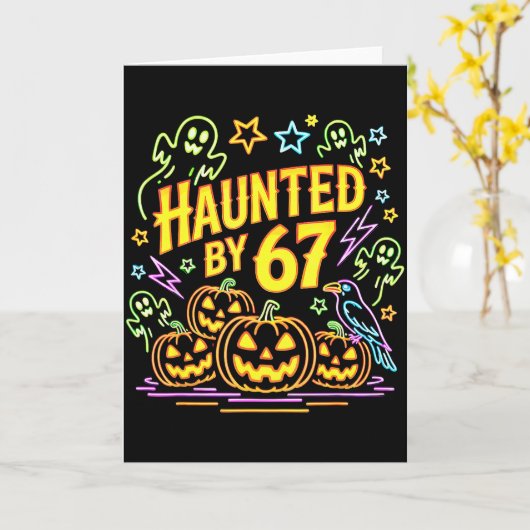 Haunted By 67 Funny Ghost And Pumpkin Halloween  Kaart (Gele Bloem)