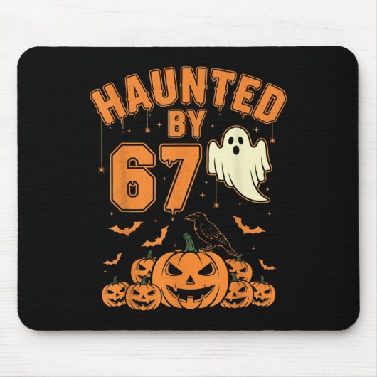 Haunted By 67 – Funny Ghost And Pumpkin Halloween Muismat (Voorkant)
