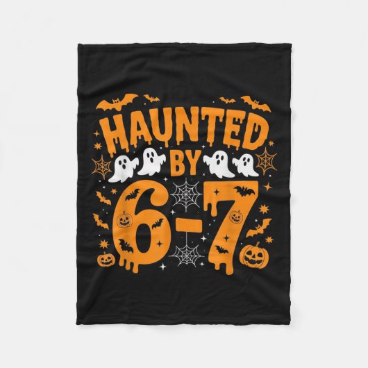 Haunted By 67 – Funny Halloween Costume 6 7 Six Se Fleece Deken (Voorkant)