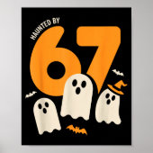 Haunted By 67 Funny Halloween Meme Design  Poster (Voorkant)