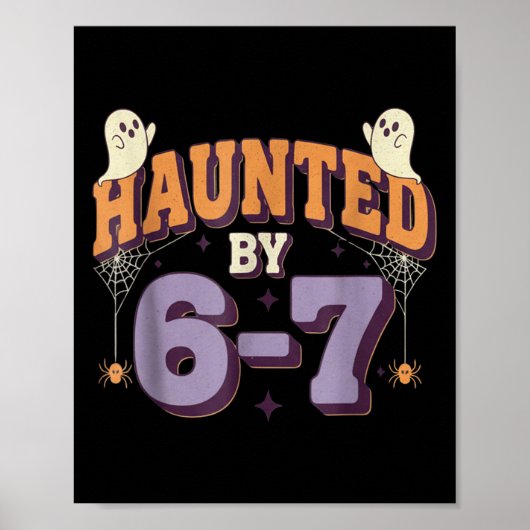 Haunted By 67 Funny Halloween Poster (Voorkant)