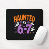 Haunted By 67 Funny Haunted By 6-7 Funny 6 7 Hallo Muismat (Met muis)