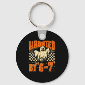 Haunted By 67 Funny Haunted By Six Seven Halloween Sleutelhanger (Voorkant)