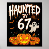 Haunted By 67 Funny Pumpkin And Ghost Halloween Co Poster (Voorkant)