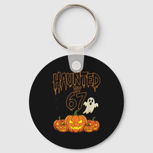 Haunted By 67 Funny Pumpkin And Ghost Halloween Co Sleutelhanger (Voorkant)