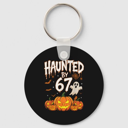 Haunted By 67 Funny Pumpkin And Ghost Halloween Co Sleutelhanger (Voorkant)