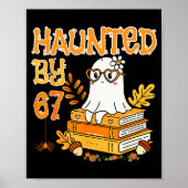 Haunted By 67 Funny Reading Ghost And Pumpkin Hall Poster (Voorkant)