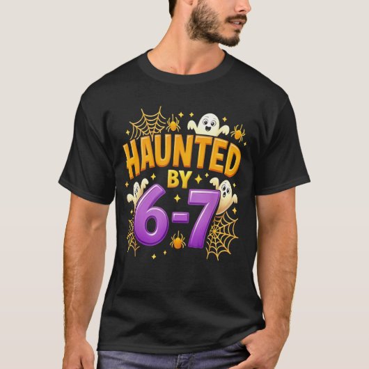 Haunted by 67 Funny Six Seven 67 Meme Spooky Ghost T-shirt (Voorkant)