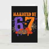 Haunted By 67 – Funny Six Seven Meme 6 7 Halloween Kaart (Voorkant)