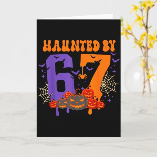 Haunted By 67 – Funny Six Seven Meme 6 7 Halloween Kaart (Gele Bloem)